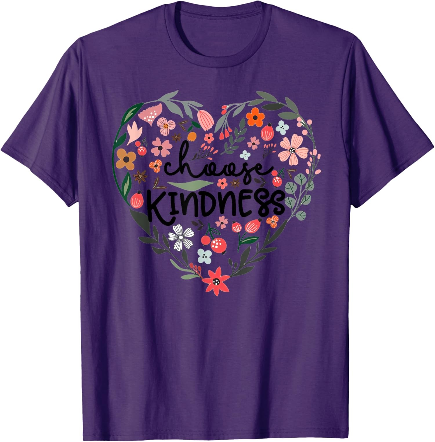 Choose Kindness Floral Heart Be Kind Inspirational Unisex T-Shirt