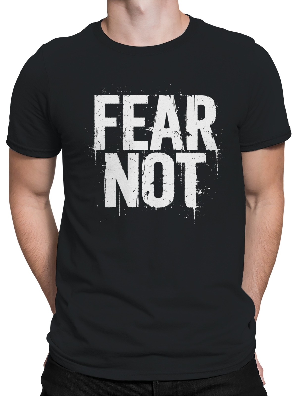 Fear Not Inspirational Graphic Men’s T-shirt