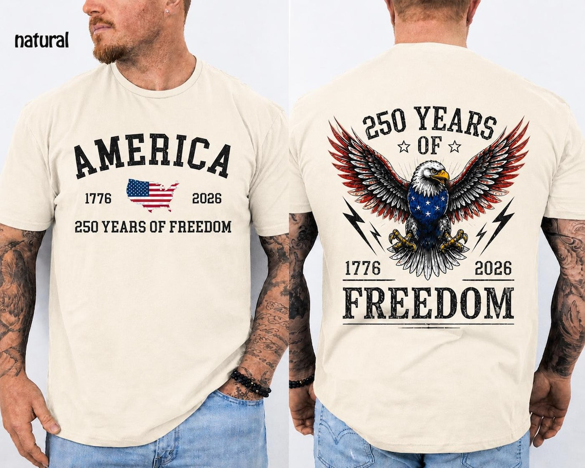 Double Sided Eagle Shirt America 250 Freedom Since 1776 Graphic
