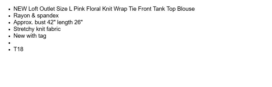 NEW Loft L Top Pink Floral Knit Wrap Tie Tank Cottage Coquette Boho Bloom Garden