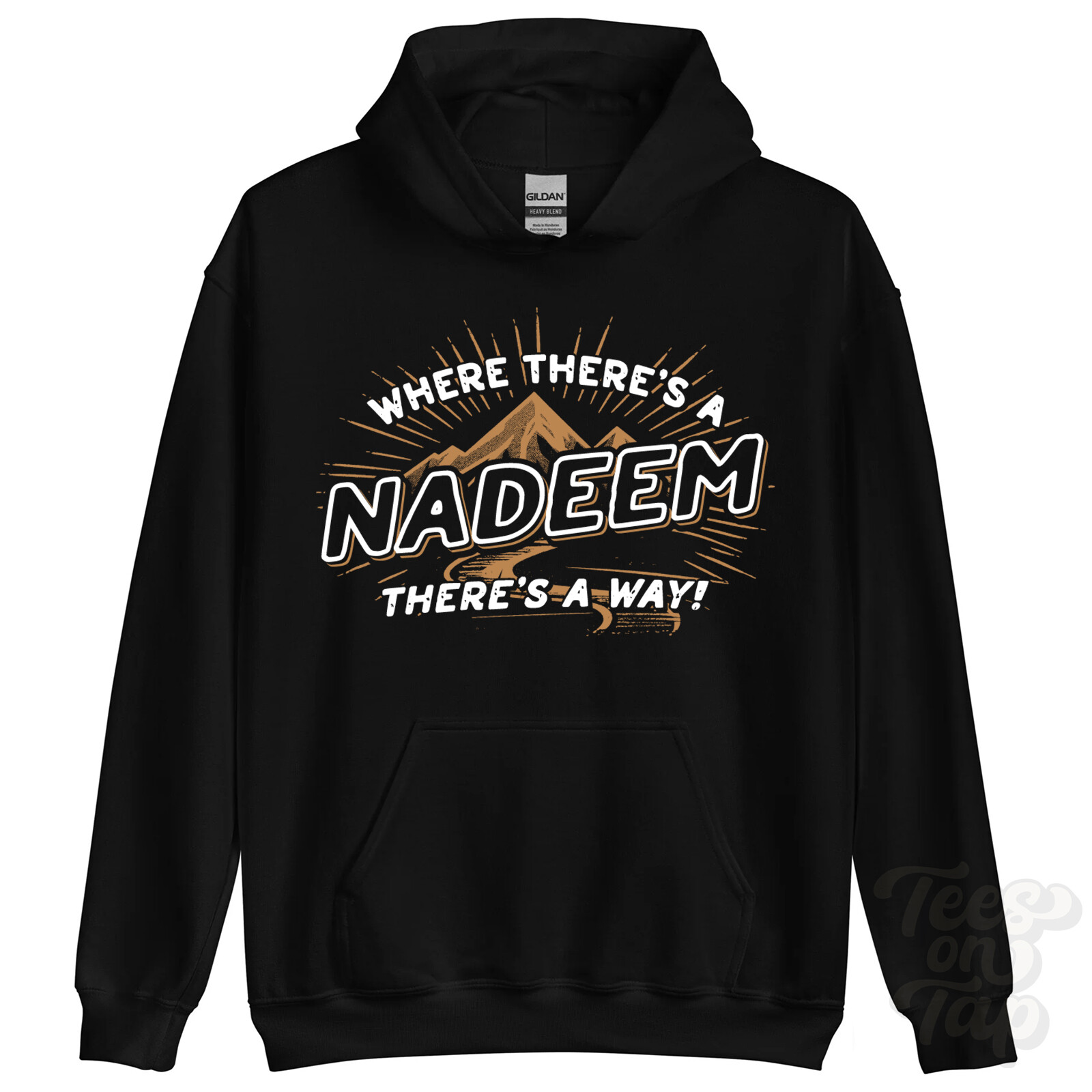 WHERE THERE’S A NADEEM… HOODIE name surname funny family gift idea