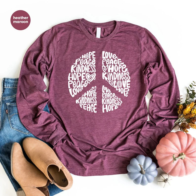 Inspirational Peace Sign Sweatshirt Long Sleeve Unisex Adult