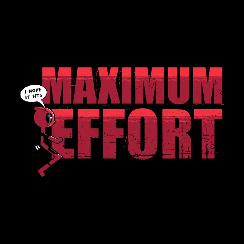 Grunt Style Maximum Effort Deadpool Black T-Shirt 3XL