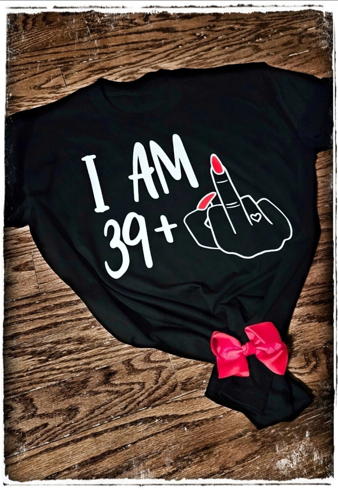 40th Birthday Shirt I am 39 + Middle Finger NEW S-XL Age Is Customizable