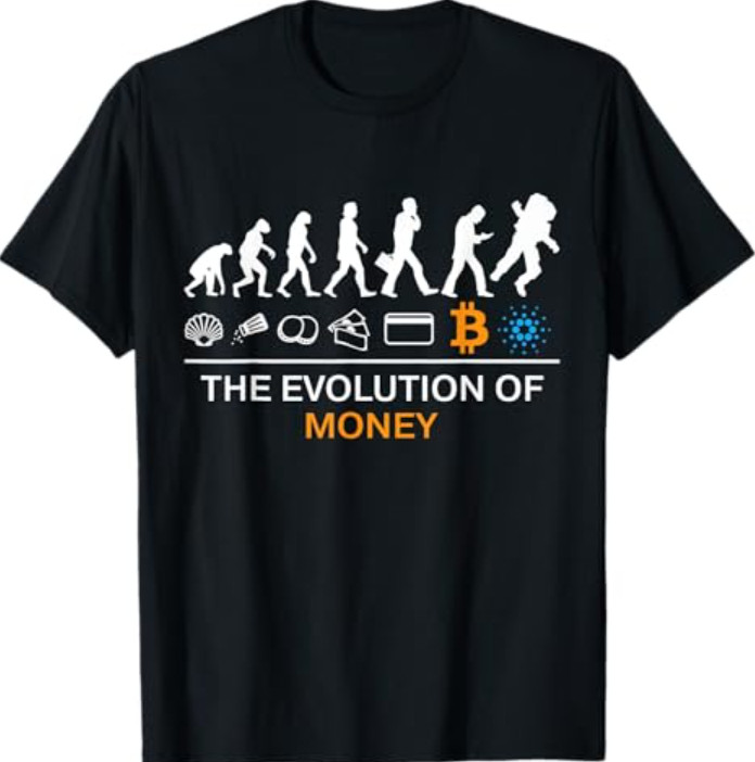 The Evolution Of Money Funny Bitcoin Cardano To The Moon T-Shirt