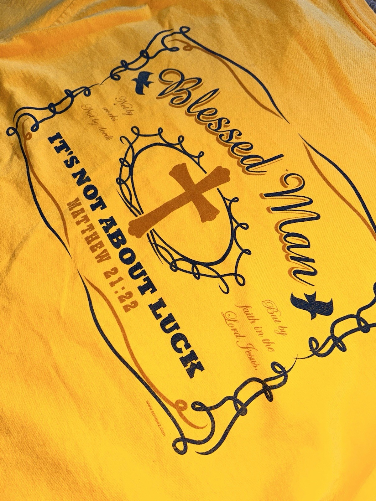 Vtg Blessed Not Luck Matthew 21:22 Christian Bible Verse 2001 Sonteez Delta 2XL