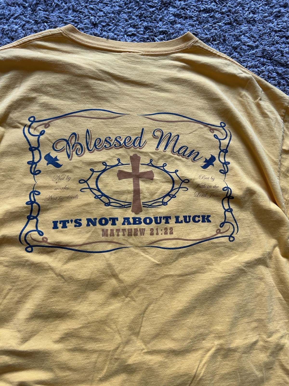 Vtg Blessed Not Luck Matthew 21:22 Christian Bible Verse 2001 Sonteez Delta 2XL