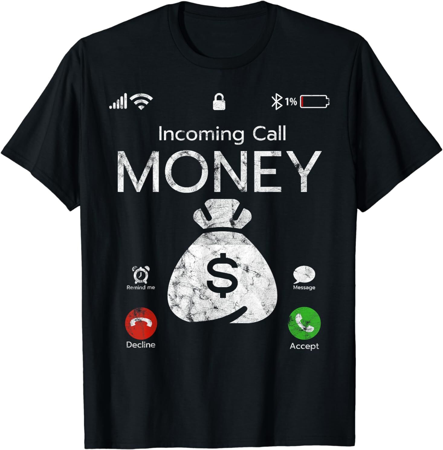 NEW LIMITED Incoming Call Money Is Calling Funny Business Cash T-Shirt S-3XL