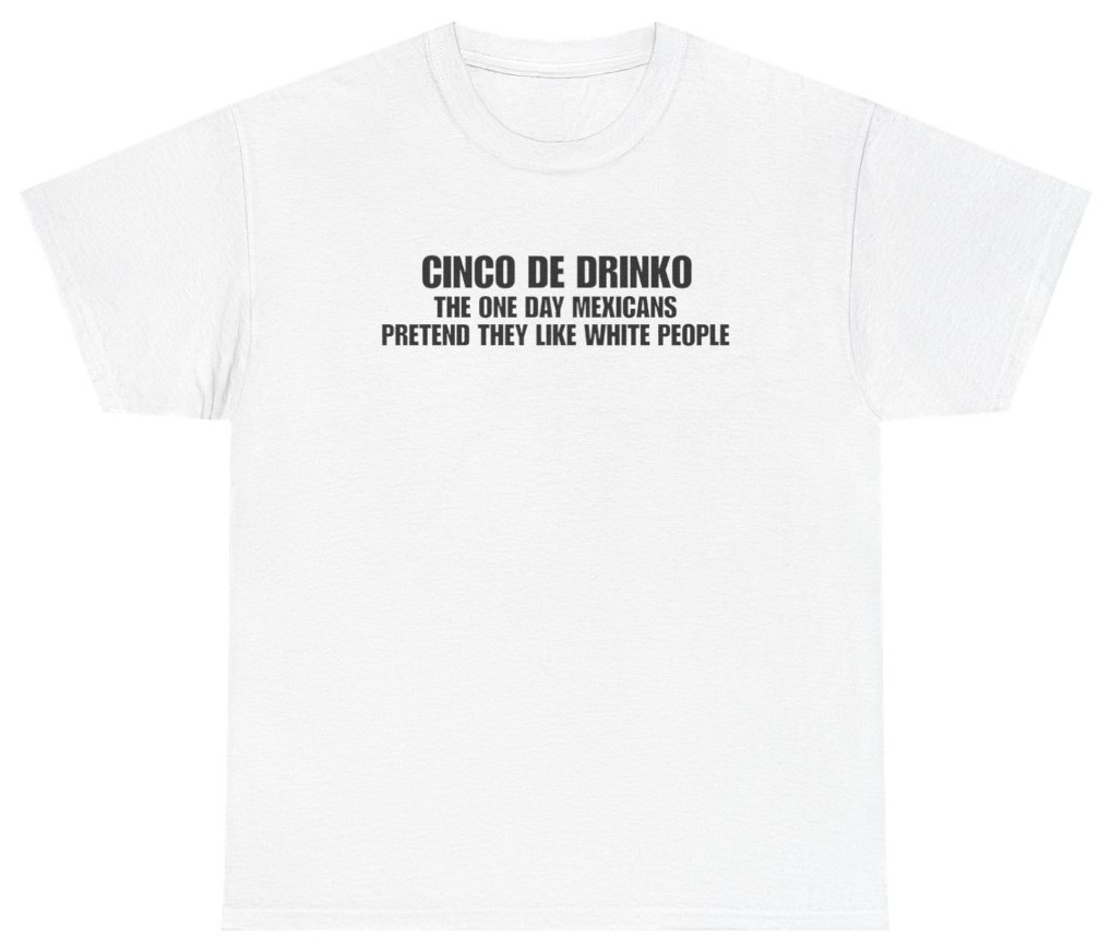 Cinco De Drinko Funny Cinco De Mayo Tee | Unethical Threads