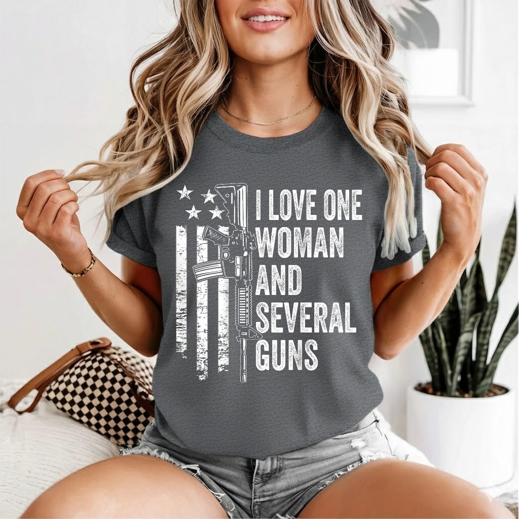I Love One Woman And Several Guns – Husband Funny Mens Gun T-Shirt