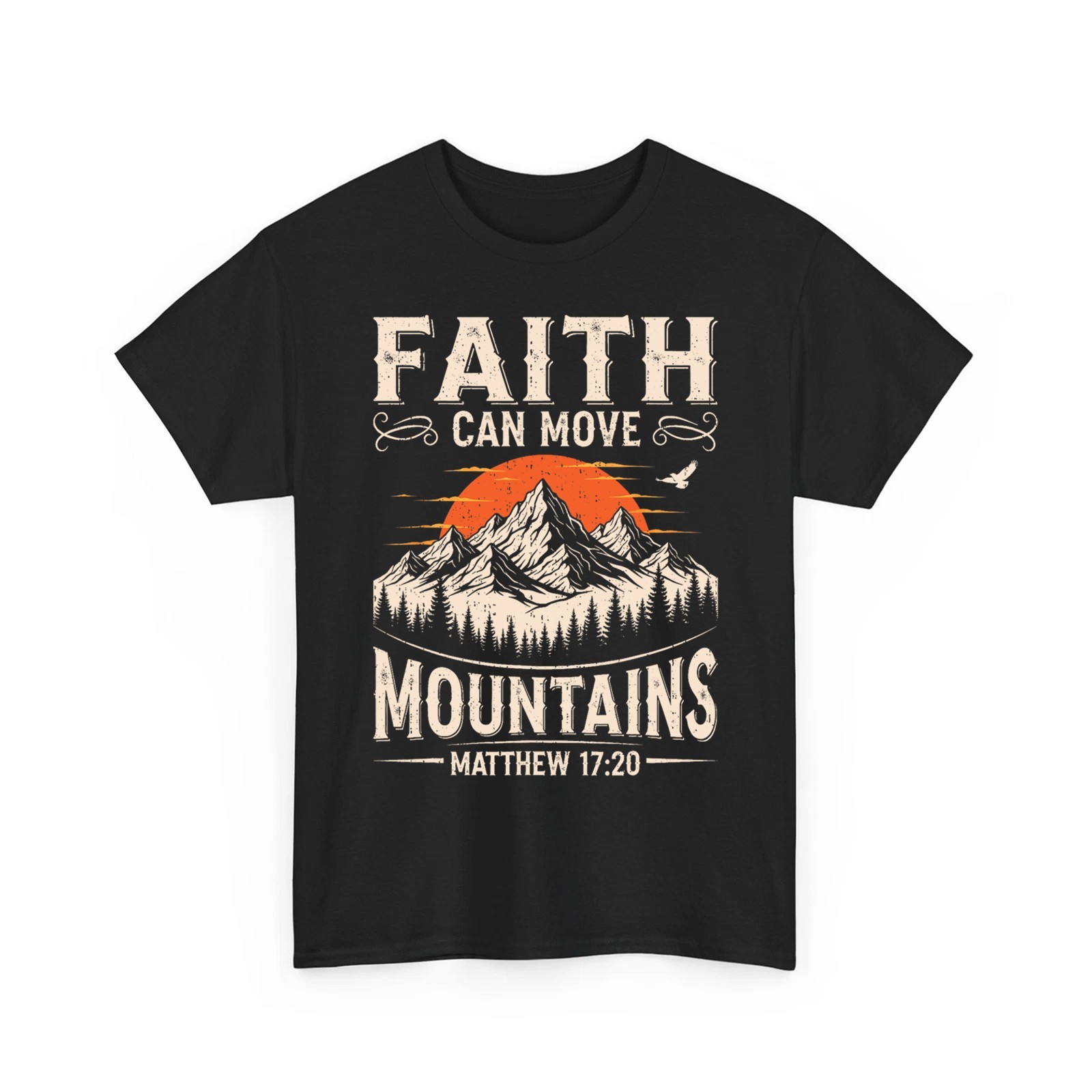 Faith Can Move Mountains Religious Christian Camping Bible Verse T-Shirt