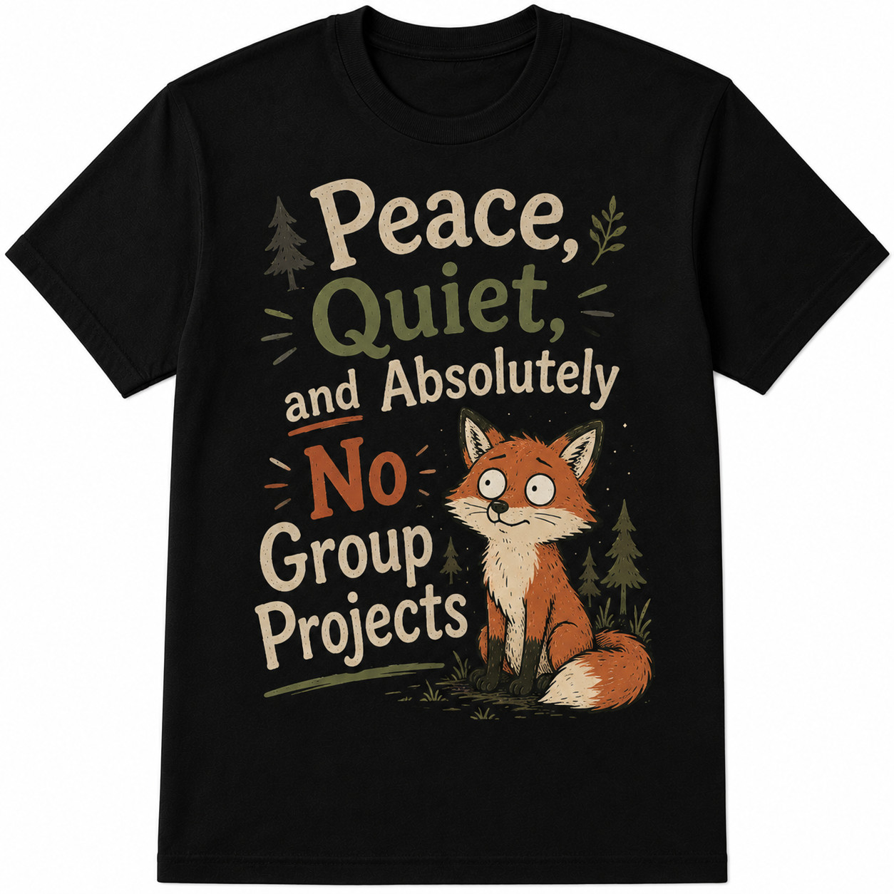 Peace Quiet And Absolutely No Group Projects Funny Fox Camping T-Shirt