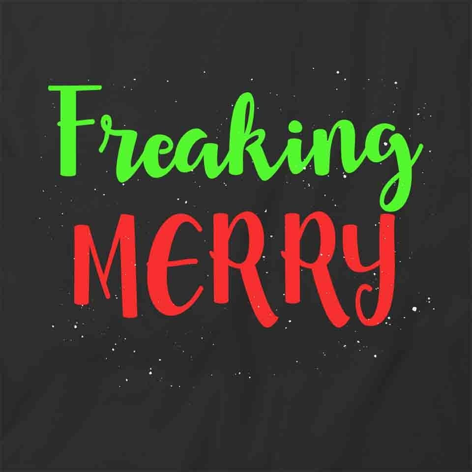 FREAKING MERRY TShirt Tee Short-Sleeved Cotton HOLIDAY CLOTHING S1BSA439