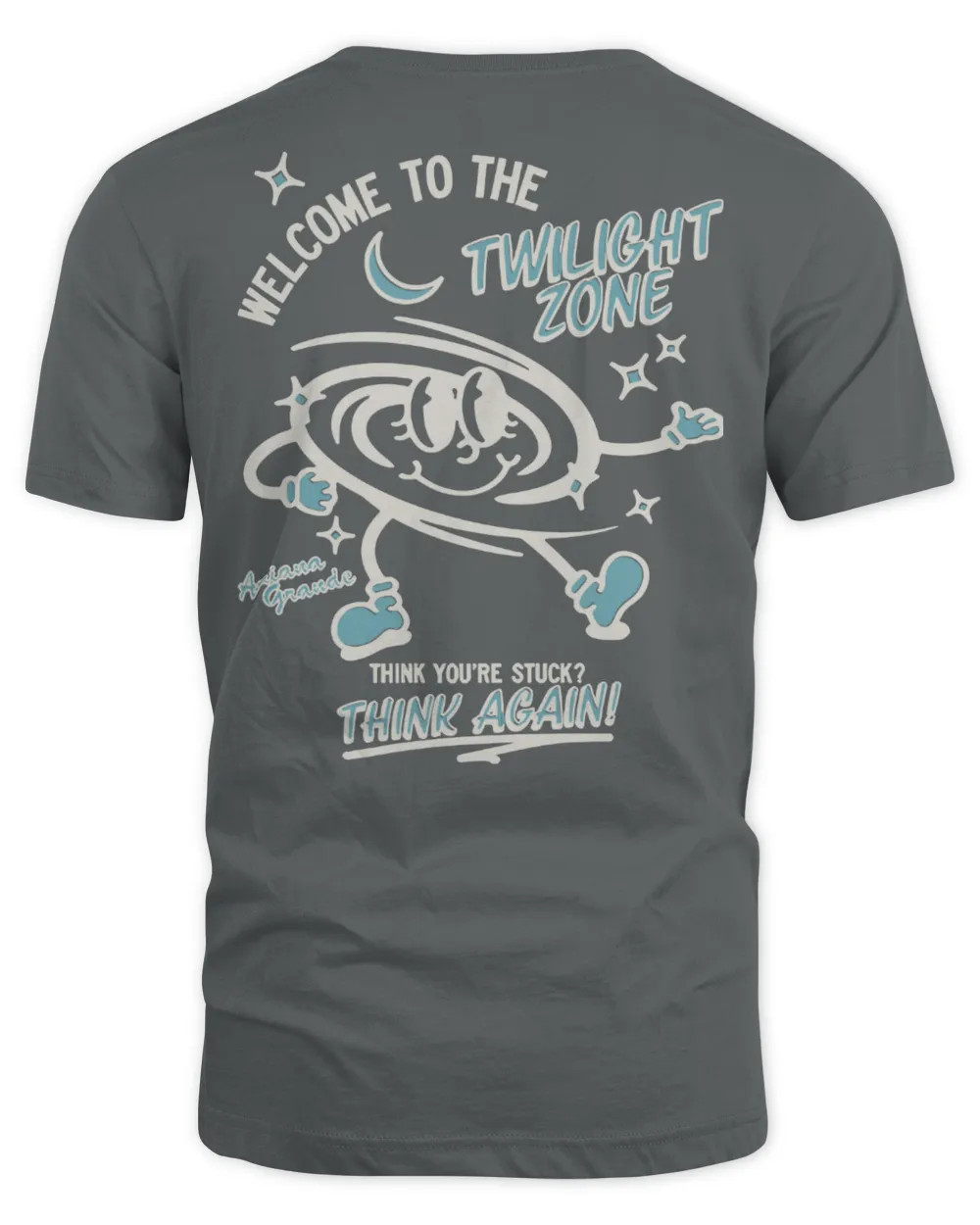 Ariana Grande Twilight Zone Think Again Shirt