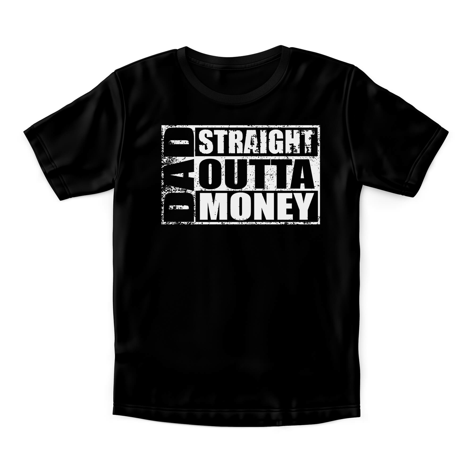 Dad Straight Out Of Money T-Shirt – Funny Father’s Day Gift
