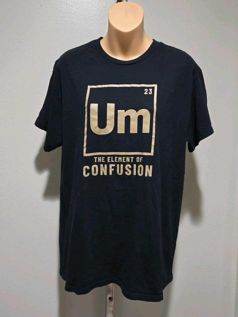 DOM Periodic Table Um Element of Confusion TShirt Size M