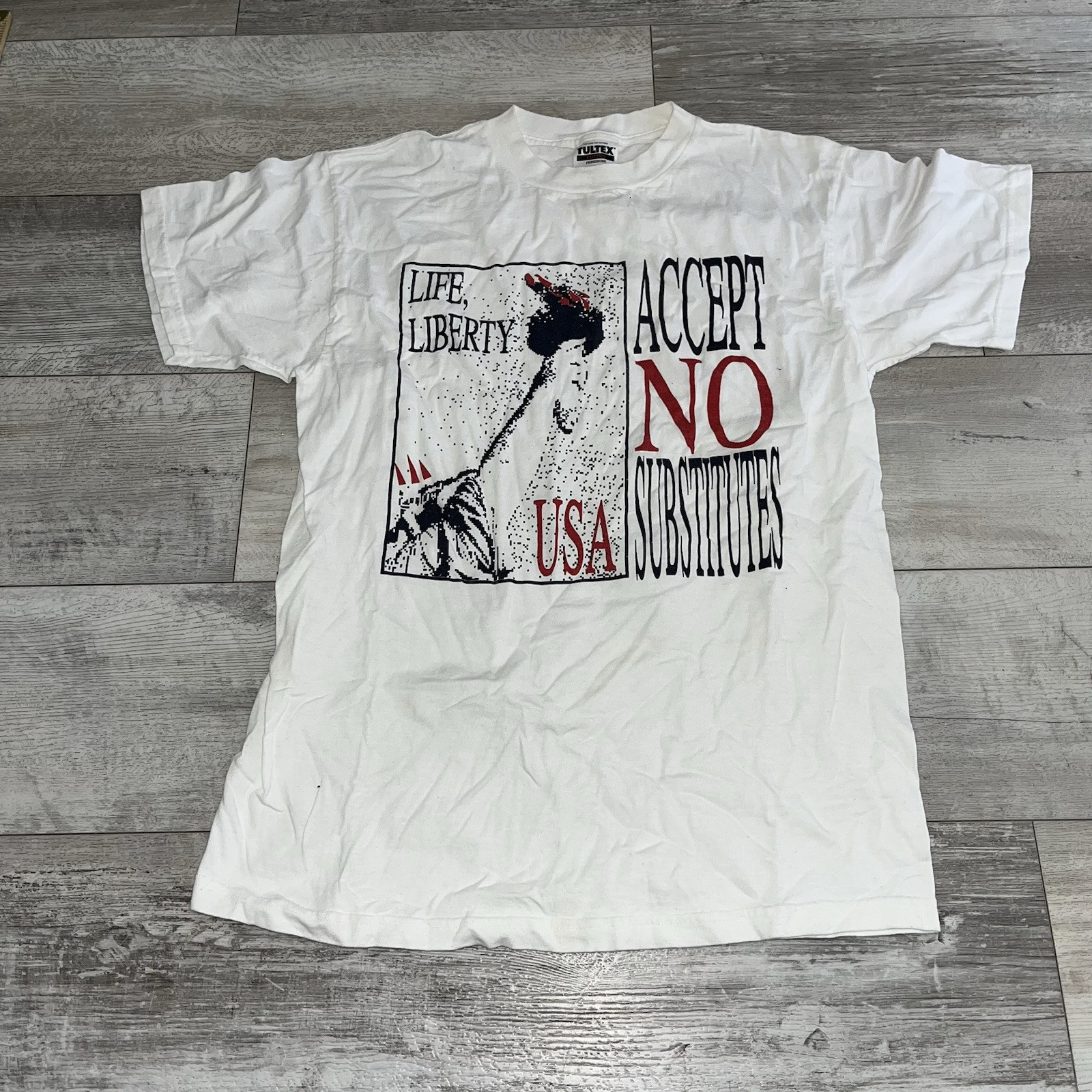 Vintage USA Graphic Tee White Tultex Medium “ Life Liberty Accept No Substitute”