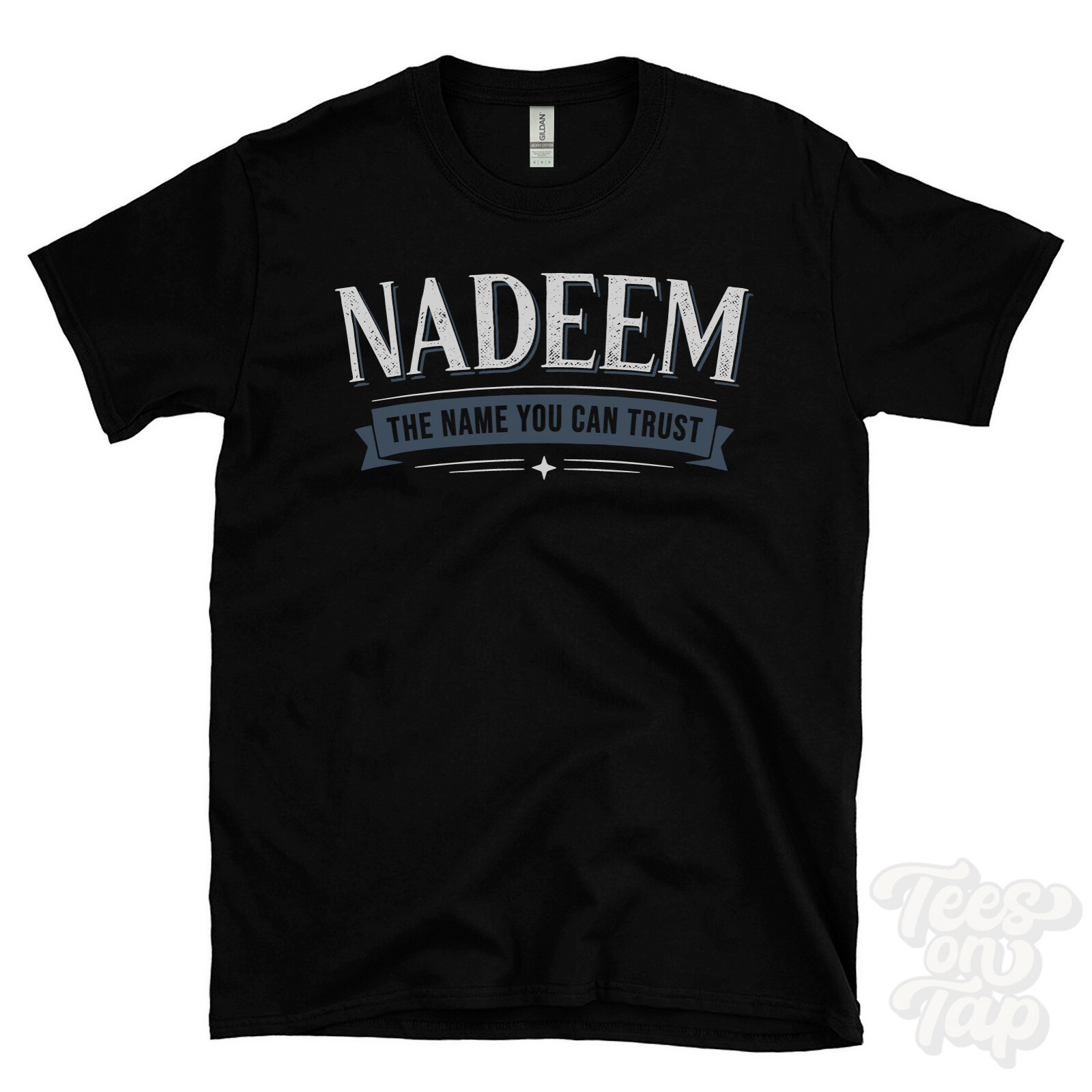 NADEEM THE NAME YOU CAN TRUST T-SHIRT mens & womens novelty family gift idea