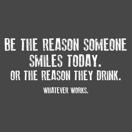 Be The Reason Someone Smiles Today Sarcastic Humor Graphic Novelty Funny T Shirt