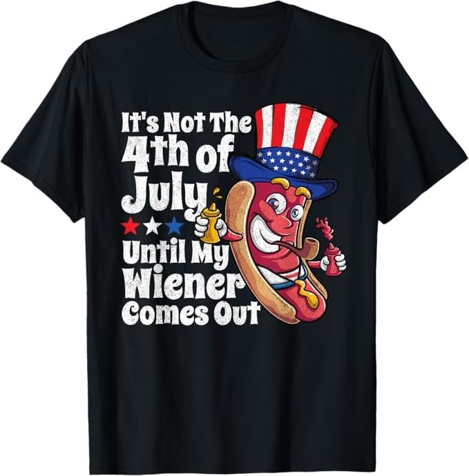 Funny 4th of July Hot Dog Wiener Patriotic Adult Humor T-Shirt – H553