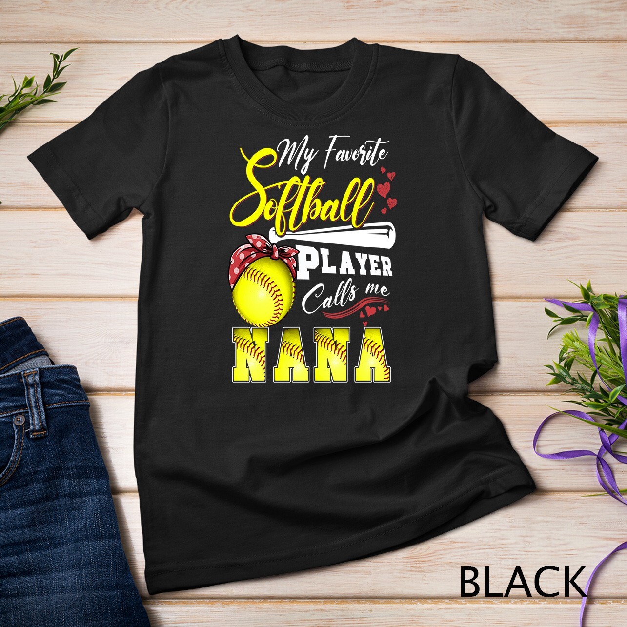 My Favorite Softball Player calls me Nana Tee Mothers day Unisex T-shirt