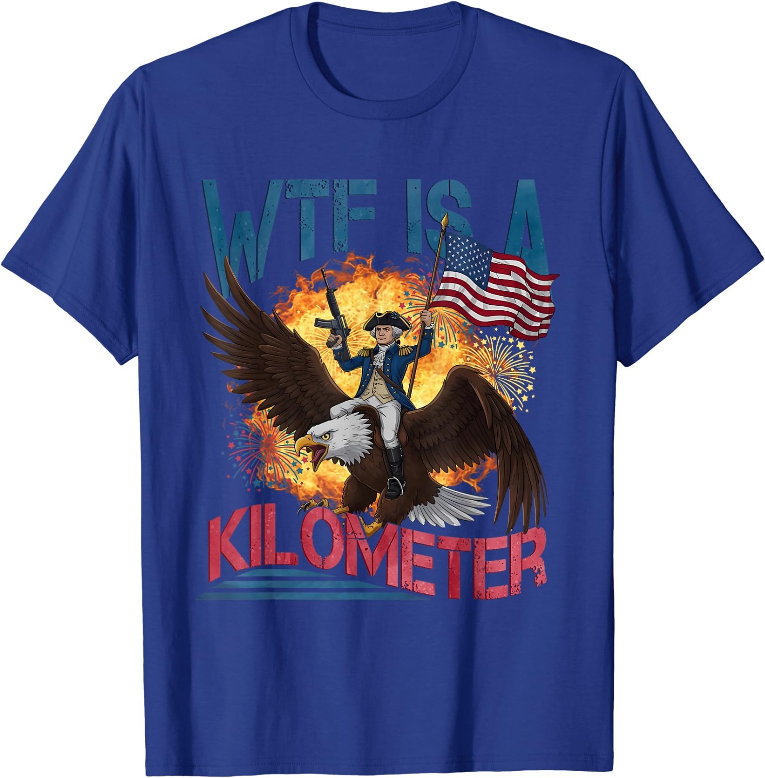 WTF is A Kilometer Funny 4th of July Founding Father T-Shirt